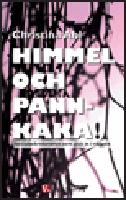 Himmel och pannkaka! : socialsekreteraren som gick in i v&auml;ggen