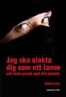Jag ska slakta dig som ett lamm