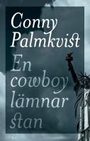 En cowboy l&auml;mnar stan