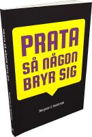 Prata s&aring; n&aring;gon bryr sig