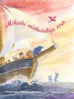 Mikaels märkvärdiga resa