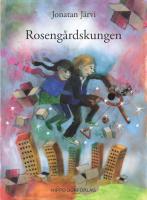 Roseng&aring;rdskungen