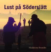 Lust p&aring; S&ouml;dersl&auml;tt