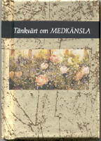 Tänkvärt om medkänsla (Guldserien A7-format)