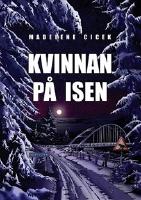 Kvinnan p&aring; isen