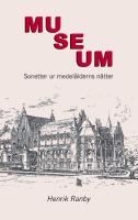 Museum : sonetter ur medel&aring;lderns n&auml;tter