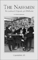 The Nashmen - ett popband i Uppsala p&aring; 1960-talet