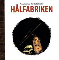 H&aring;lfabriken