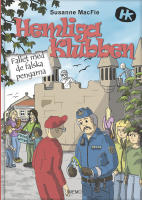 Hemliga Klubben. Fallet med de falska pengarna