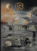 Den Enda V&auml;gen Ut