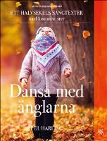Dansa med &auml;nglarna