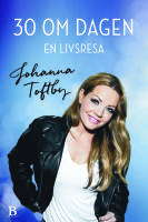 30 om dagen : en livsresa