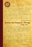 Jesuiternas historia i Sverige 1879–2001