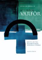 Att fr&aring;ga varf&ouml;r : Justitia et Pax-kommissionens historia i Sverige