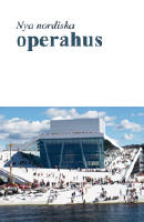 Nya nordiska operahus
