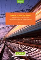 Slimmat, snabbt och svenskt : samverkan och ledarskap under Sverigef&ouml;rhandlingen om h&ouml;ghastighetst&aring;g. VR 2018:04