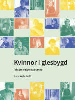 Kvinnor i glesbygd : vi som valde att stanna