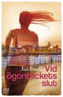 Vid &ouml;gonblickets slut