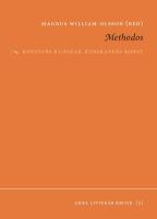 Methodos : konstens kunskap, kunskapens konst