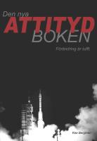 Den nya attitydboken : f&ouml;r&auml;ndring &auml;r tufft