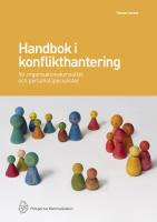 Handbok i konflikthantering f&ouml;r organisationskonsulter och personalspecialister
