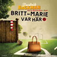 Britt-Marie var h&auml;r