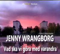 Vad ska vi g&ouml;ra med varandra