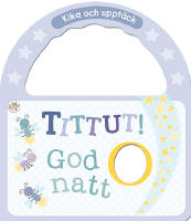 Tittut! God natt
