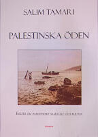 Palestinska &ouml;den - ess&auml;er om palestinskt samh&auml;lle och kultur