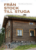 Fr&aring;n stock till stuga