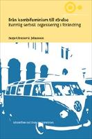 Fr&aring;n kombifeminism till r&ouml;relse : kvinnlig serbisk organisering i f&ouml;r&auml;ndring