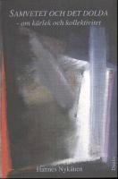 Samvetet och det dolda : om k&auml;rlek och kollektivitet