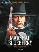 Marshal Blueberry. Samlade &auml;ventyr