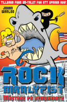 Rock Manlyfist - m&auml;stare p&aring; rymdkarate