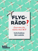 Flygrädd? Övervinn din rädsla med ACT