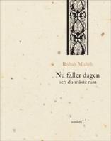 Nu faller dagen och du m&aring;ste rusa