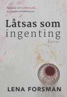 L&aring;tsas som ingenting