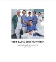 "Det b&auml;sta som h&auml;nt oss"