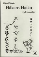 H&aring;kans haiku : helt i on&ouml;dan
