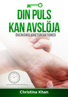 Din puls kan avsl&ouml;ja &ouml;verk&auml;nslighetsreaktioner
