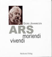 Ars moriendi ; Ars vivendi
