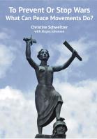 To Prevent or Stop Wars: What can Peacemovements Do?