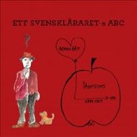Ett svenskl&auml;raret-s ABC