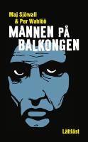 Mannen p&aring; balkongen (l&auml;ttl&auml;st)