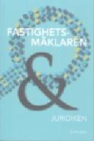 Fastighetsm&auml;klaren & juridiken