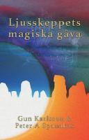 Ljusskeppets magiska g&aring;va