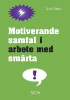 Motiverande samtal i arbete med sm&auml;rta