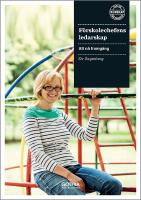 F&ouml;rskolechefens ledarskap : att n&aring; framg&aring;ng