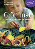 Gr&ouml;n mat f&ouml;r gravida och barnfamiljer