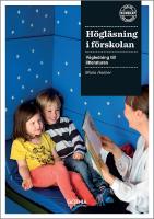 H&ouml;gl&auml;sning i f&ouml;rskolan : v&auml;gledning till litteraturen